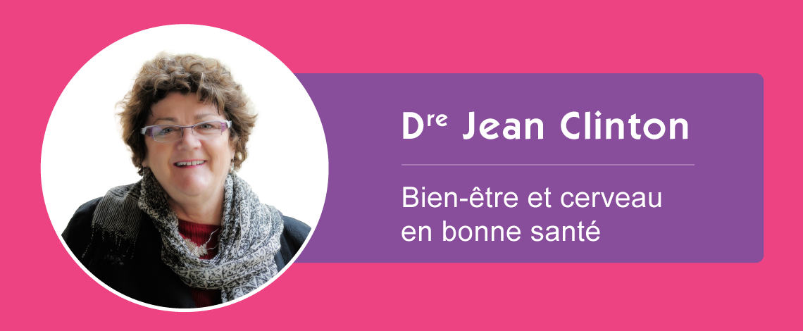 Portrait de la Dre Jean Clinton sur un fond rose. À droite, on lit : Dre Jean Clinton. Bien-être et cerveau en santé.